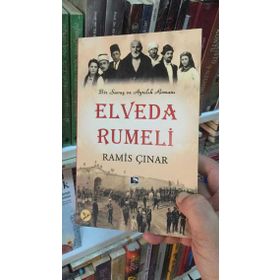 Elveda Rumeli - Savaş ve Ayrılık Romanı - Ramis Çınar