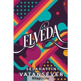 Elveda - Selahattin Vatansever