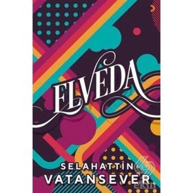 Elveda - Selahattin Vatansever