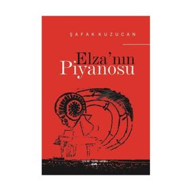 Elza'nın Piyanosu - Şafak Kuzucan