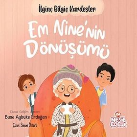 Em Nine'nin Dönüşümü - Buse Aybuke Erdoğan