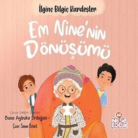 Em Nine'nin Dönüşümü - Buse Aybuke Erdoğan