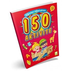 Ema Emaçocuk Öğreten Eğlendiren 150 Aktvite Okuma Kitabı
