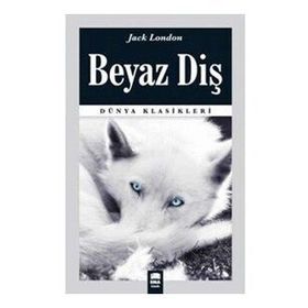 Ema Kitap Dünya Klasikleri Jack London Beyaz Diş