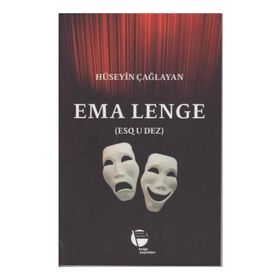 Ema Lenge - Hüseyin Çağlayan