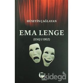 Ema Lenge - Hüseyin Çağlayan