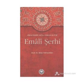 EMALI ŞERHİ - BEKIR TOPALOĞLU