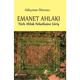Emanet Ahlakı - Süleyman Dönmez
