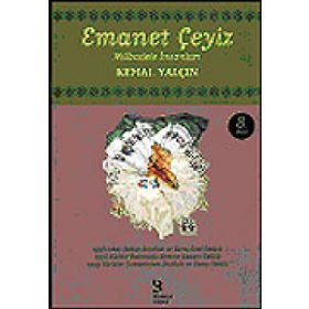 EMANET ÇEYİZ MÜBADELE İNSANLARI - KEMAL YALÇIN