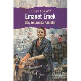 Emanet Emek - Gülay Toksöz