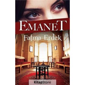 Emanet - Fatma Erdek