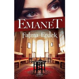 Emanet - Fatma Erdek
