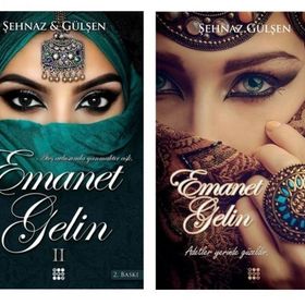 Emanet Gelin 1 ve 2 - Şehnaz Gülşen