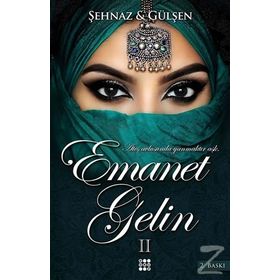 Emanet Gelin 2 - Şehnaz Gülşen