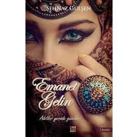 Emanet Gelin - Şehnaz Gülşen