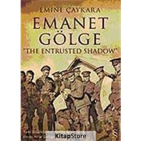 Emanet Gölge - Emine Çaykara