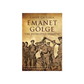 Emanet Gölge - Emine Çaykara