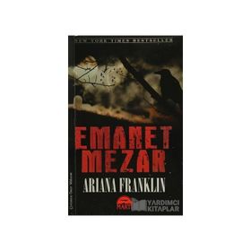 Emanet Mezar - Ariana Franklin