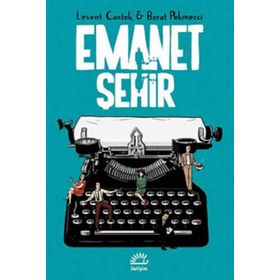 Emanet Şehir - Levent Cantek