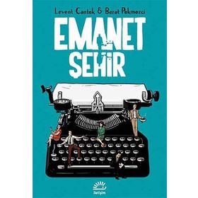 Emanet Şehir - Levent Cantek