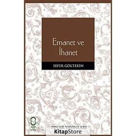 EMANET VE İHANET - SEFER GÖLTEKİN