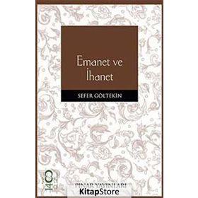 EMANET VE İHANET - SEFER GÖLTEKİN