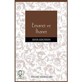 EMANET VE İHANET - SEFER GÖLTEKİN