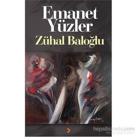Emanet Yüzler - Zühal Baloğlu
