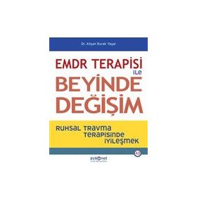 Emdr Terapisi İle Beyinde Değişim Alişan Burak Yaşar