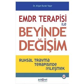 Emdr Terapisi İle Beyinde Değişim Alişan Burak Yaşar