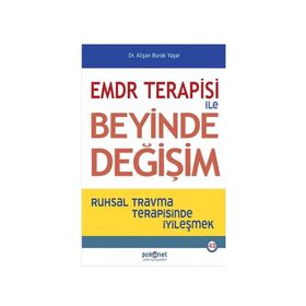 Emdr Terapisi İle Beyinde Değişim Alişan Burak Yaşar