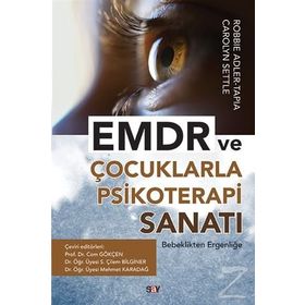 Emdr ve Çocuklarla Psikoterapi Sanatı - Kolektif