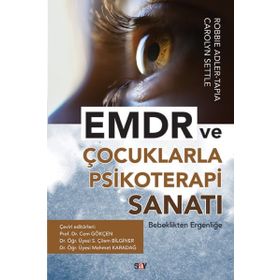 Emdr ve Çocuklarla Psikoterapi Sanatı - Kolektif