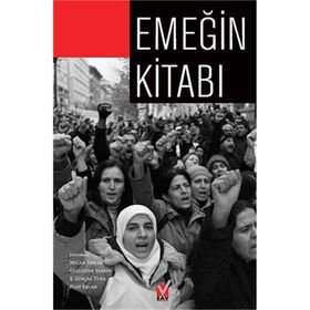 Emeğin Kitabı - Melda Yaman Öztürk Güllistan Yarkın Ş. Gürçağ Tuna Fuat Ercan