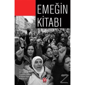 Emeğin Kitabı - Melda Yaman Öztürk Güllistan Yarkın Ş. Gürçağ Tuna Fuat Ercan