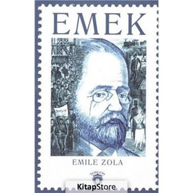 Emek - Emile Zola