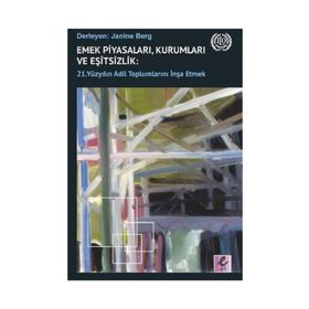 Emek Piyasaları Kurumları ve Eşitsizlik - Kolektif