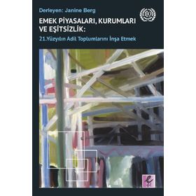 Emek Piyasaları Kurumları ve Eşitsizlik - Kolektif