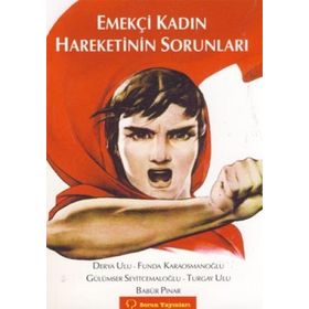 EMEKÇİ KADIN HAREKETININ SORUNLARI - KOLEKTIF