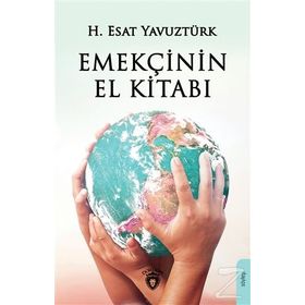 Emekçinin El Kitabı - H. Esat Yavuztürk