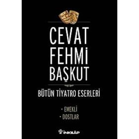 EMEKLI - DOSTLAR - CEVAT FEHMI BAŞKUT