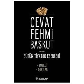 EMEKLI - DOSTLAR - CEVAT FEHMI BAŞKUT