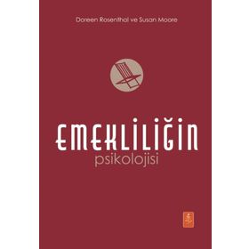 Emekliliğin Psikolojisi Nobel Yaşam