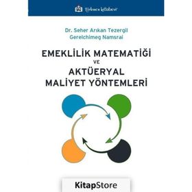 Emeklilik Matematiği ve Aktüeryal Maliyet Yöntemleri Gerelchimeg Namsrai