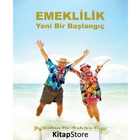 Emeklilik - Şahika Erer
