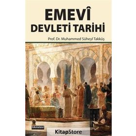 Emevi Devleti Tarihi - Muhammed Süheyl Takkuş