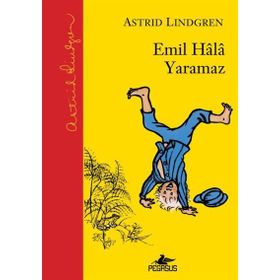 Emil Hala Yaramaz - Astrid Lindgren