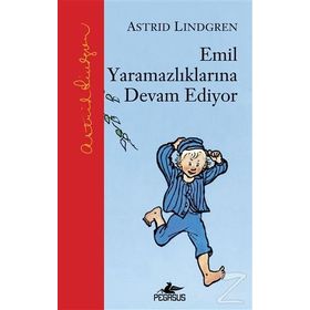 Emil Yaramazlıklarına Devam Ediyor - Astrid Lindgren