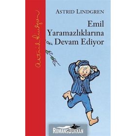 Emil Yaramazlıklarına Devam Ediyor - Astrid Lindgren