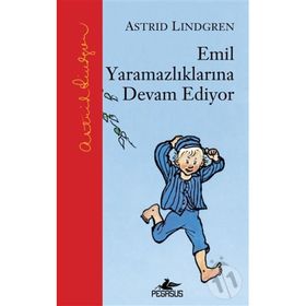 Emil Yaramazlıklarına Devam Ediyor - Astrid Lindgren